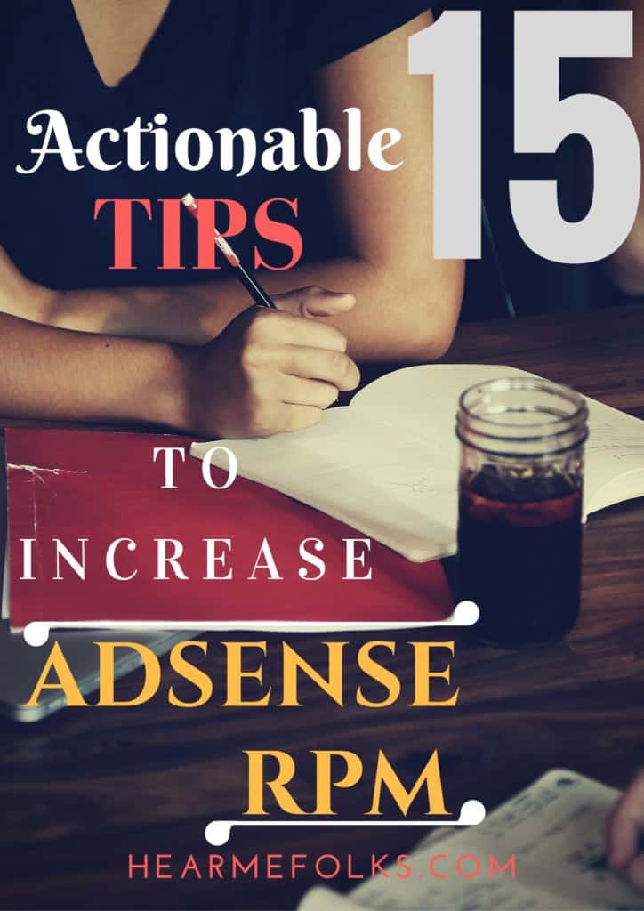 Want to increase adsense revenue? Here are 15 actionable tips to increase adsense rpm and make money blogging staying at home